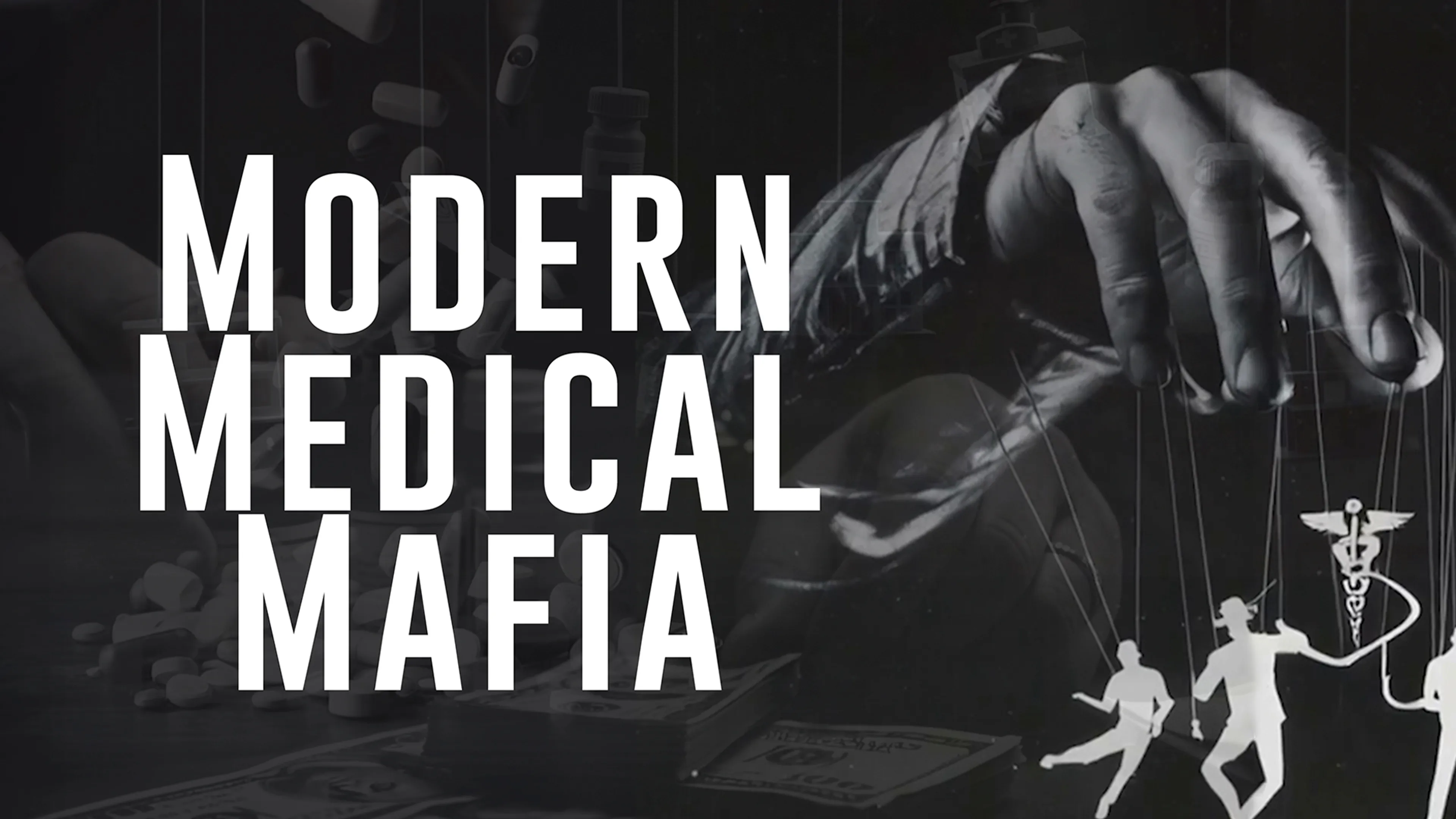 Modern Medical Mafia poster